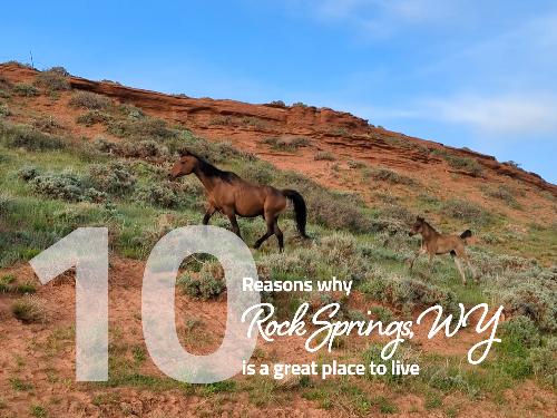 Why Rock Springs, WY is a Great Place to Live!